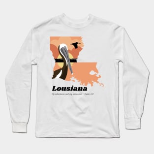 USA State of Louisiana Psalm 2:8 - My Inheritance and possession Long Sleeve T-Shirt